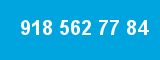 918 562 77 84